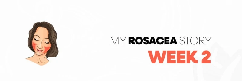 week 2 rosacea story wilma