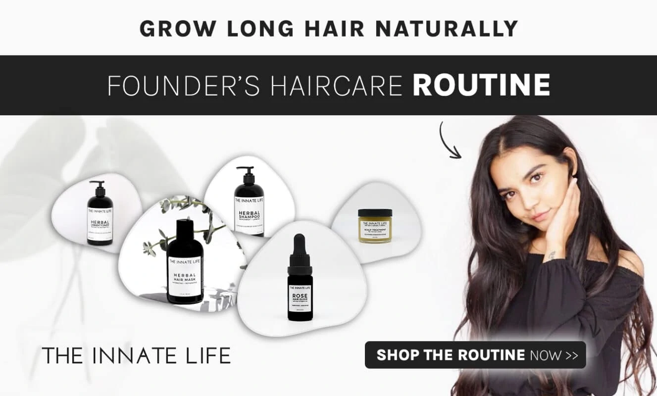 The innate life haircare routine