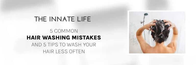 innatelife-hairwashing-mistakes