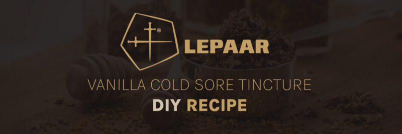 Lepaar vanilla cold sore tincture diy recipe