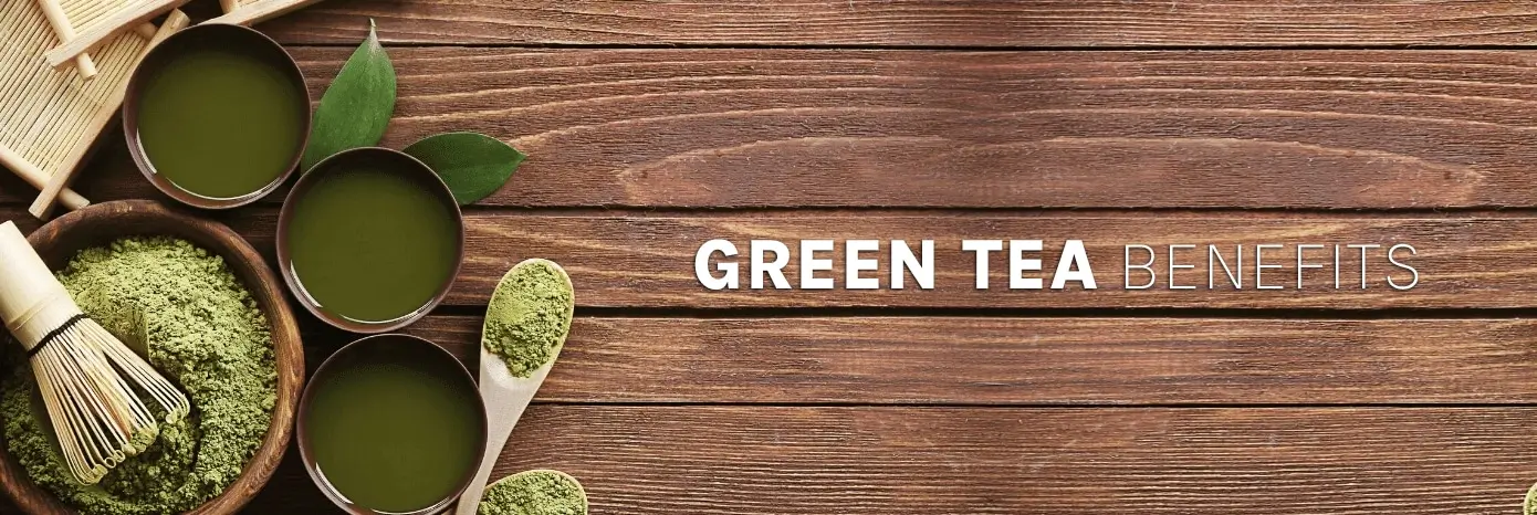 Green tea benefits