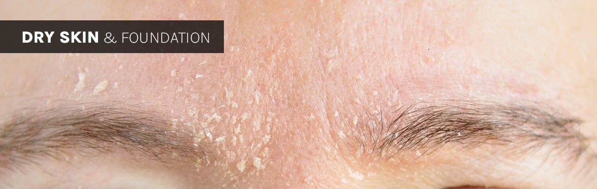 dry skin and foundation how to