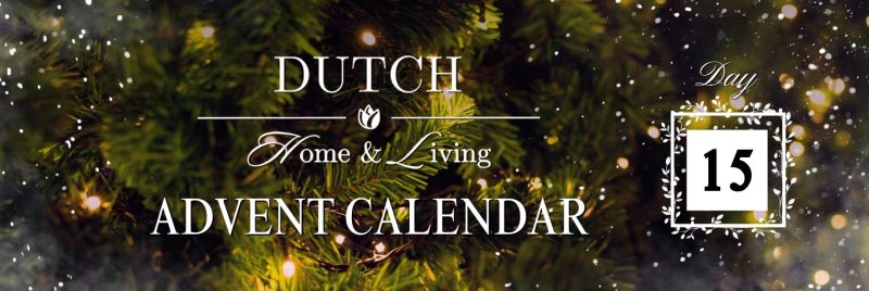 dutch-home-and-living-christmas-advent-calendar-day-15-header
