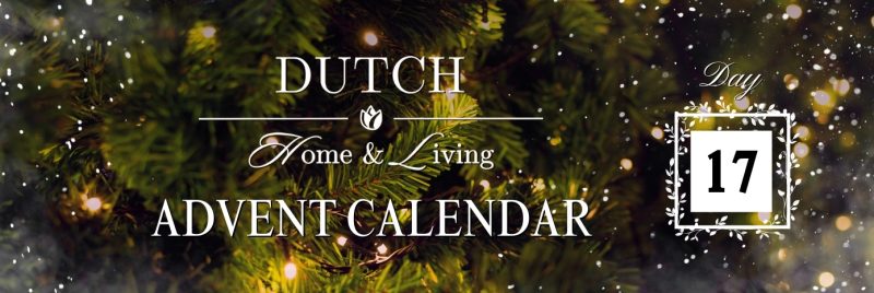 dutch-home-and-living-christmas-advent-calendar-day-17-header